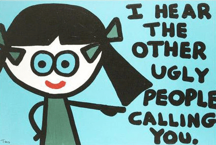 Todd Goldman Limited Edition Giclée on Canvas: "I Hear the Other Ugly People Calling You"