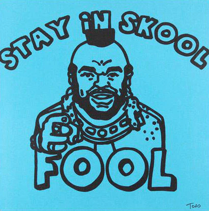 Todd Goldman Limited Edition Giclée on Canvas: "Stay in Skool Fool"