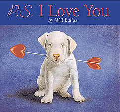 Will Bullas Fine Art Hardcover Book :"P.S. I Love You" Will Bullas Fine Art Hardcover Book :"P.S. I Love You"