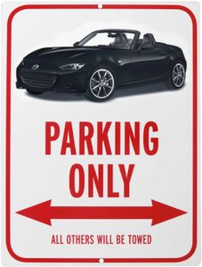 Mazda MX-5 Miata NEW Design Parking Only Sign 2016-2025