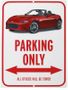 Mazda MX-5 Miata NEW Design Parking Only Sign 2016-2025