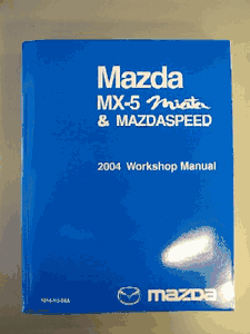 Genuine Mazda Miata OEM Workshop Manual (2004-2008)