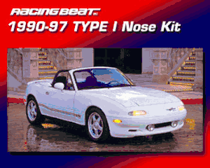 Racing Beat Type I Mazda Miata Nose Kit - 1990-1997