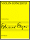 Elgar Violin Concerto for Violin and Piano op. 61