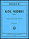 Max Bruch: Kol Nidrei for cello and piano, op. 47