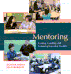 MENTORING: Guiding, Coaching, and Sustaining Beginning Teachers
