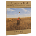 America's Bird Hunting Book by Steve Smith