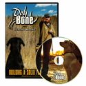 Dog Bone: Building a Solid Foundation with Jeremy Moore DVD