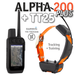 Garmin ALPHA 200 PLUS + TT25 GPS Dog Tracking E-Collar Combo