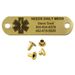MEDICAL ALERT Brass Laser Engraved ID Plate with Rivets