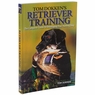 Tom Dokken's Retriever Training Book 