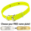 YELLOW 1 in. SunGlo D-End Collar