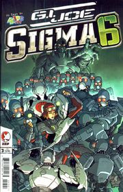 GI JOE 2006 SIGMA 6 Comic Book #3 GI Joe Action Figures & G.I. Vintage Toys at Guru-Planet