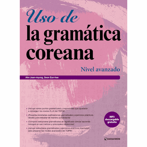 Korean Grammar in Use - Advanced (Spanish Ver.)