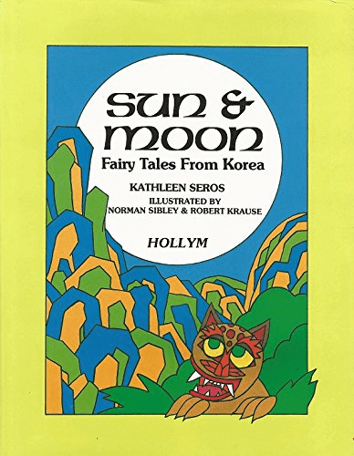 Sun & Moon: Fairy Tales from Korea