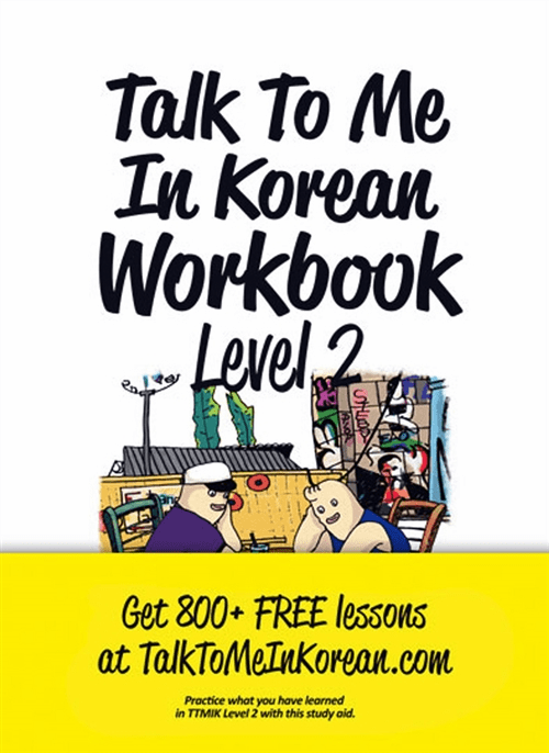 Talk To Me In Korean Workbook Level 2