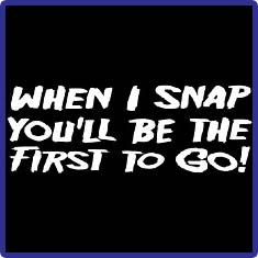 Snap Be The First To Go Tees
