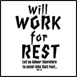 Will Work for Rest T-Shirts