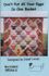 Don’t Put All Your Eggs in One Basket<BR>Chicken and Basket Quilt Pattern Don’t Put All Your Eggs in One Basket<BR>Chicken and Basket Quilt Pattern