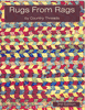 Rugs From Rags Third Edition<br>By Country Threads Rugs From Rags Third Edition<br>By Country Threads