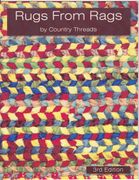 Rugs From Rags Third Edition<br>By Country Threads
