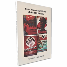 Four 'Movement' Films of the Third Reich Book (By William Gillespie)