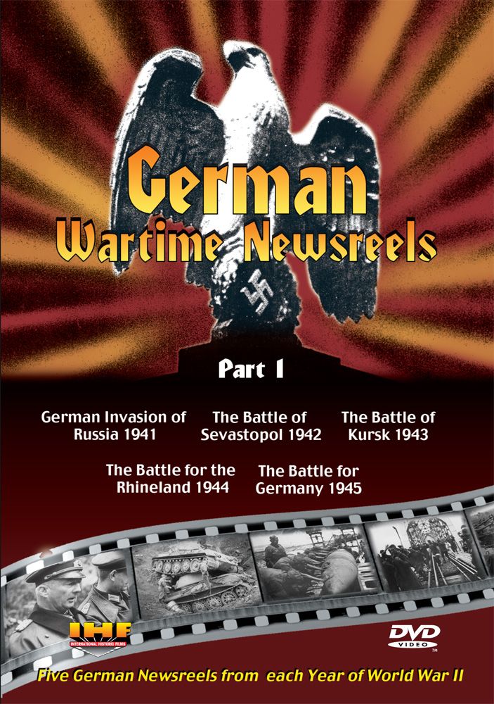 German Wartime Newsreels Part 1 DVD