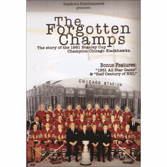 The Forgotten Champs: Story of 1961 Stanley Cup Champs Chicago Blackhawks DVD