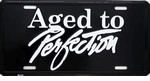 Aged To Perfection