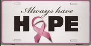 Always Have Hope Breast Cancer License Plate