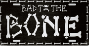 Bad To The Bone - Black