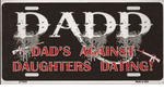 DADD Dad's Against Daughters Dating