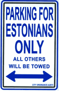 Estonians Only Parking Sign