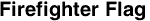 Firefighter Flag