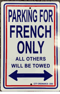 French Only Parking Signs - 12" x 18"