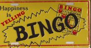 Happiness is Yelling Bingo License Plate