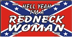 Hell Yeah, I'm a Redneck Woman 