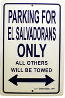 Parking for El Salvadorians Only Parking Sign