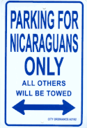 Parking for Nicaraguans Only Parking Sign
