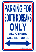 Parking for South Koreans Only Parking Sign