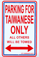 Parking for Taiwanese Only Parking Sign