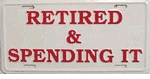 Retired and Spending It 
