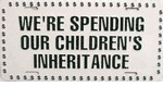 Spending Children's Inheritance