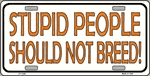 Stupid People Should Not Breed