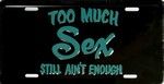 Too Much Sex