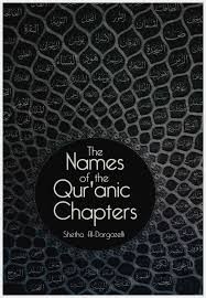 The Names of the Qur'anic Chapters (Shetha Al-Dargazelli)