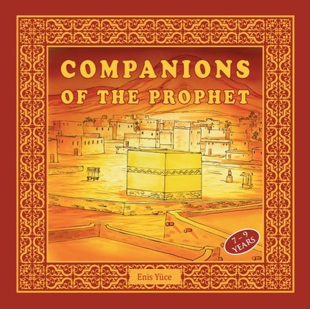 Companions of the Prophet (Enis Yuce)