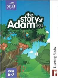 the Story of Adam ( ages 5-7 ) by Learning Roots Stories of the Prophets