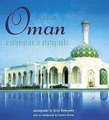 The Heritage of Oman a celebration in photographs (Ozzie Newcombe)