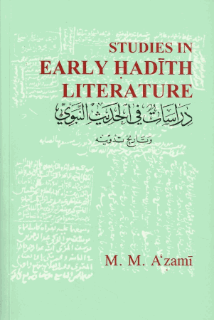Studies in Early Hadith Literature (M.M. Azami)